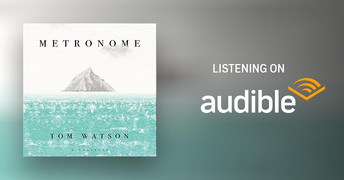 Metronome by Tom Watson Audiobook